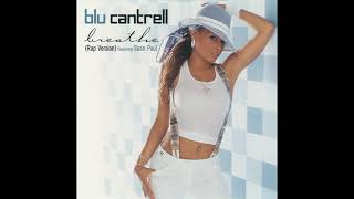 Blu Cantrell amp Sean Paul  Breathe HQ [upl. by Salomie]