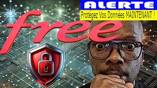 🔐 Abonnés Free 🚨Vos Données Personnelles Sont en Danger  Comment Éviter le Pire en 5 Étapes [upl. by Bowe]