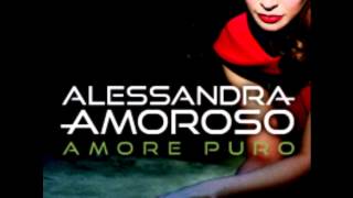 AMORE PURO  Alessandra Amoroso [upl. by Zehcnas]