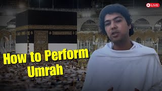 How to Perform Umrah StepbyStep Guide [upl. by Mairam]