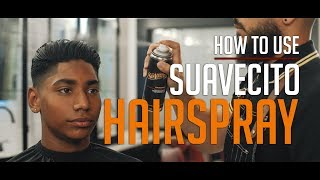 How To Use Suavecito Hairspray [upl. by Ideih]