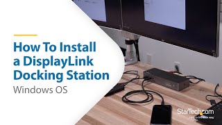 How To Install a DisplayLink Docking Station on Windows  StarTechcom [upl. by Vanzant129]