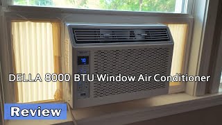 DELLA 8000 BTU Window Air Conditioner  Installation amp Review [upl. by Glarum]