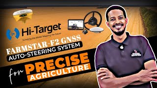 Farming Innovation with HiTarget Farmstar F2 and Farmstar F3 [upl. by Taggart]