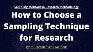 How to Choose a Sampling Technique for Research  Sampling Methods in Research Methodology [upl. by Connel340]