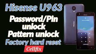 Hisense U963 Hard Reset  how to hard reset hisense u963  hisense u963 hard reset  cellfix [upl. by Olemrac396]