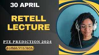 PTE Retell Lecture  April 2024  MOST REPEATED IN EXAMS PREDICTION [upl. by Ferri]