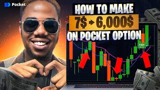 HOW TO ➔ From 7 to 6000  BEST Pocket Option Strategy for day trading [upl. by Ronnholm]