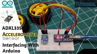 How to Interface ADXL335 Accelerometer Module with Arduino  Tutorial [upl. by Ojeillib639]