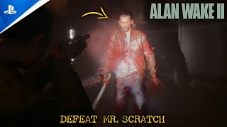 Defeat Mr Scratch Boss  Alan Wake II [upl. by Creighton289]