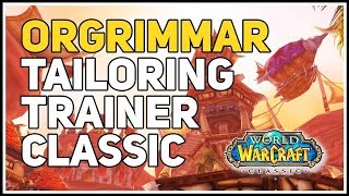 Orgrimmar Tailoring Trainer WoW Classic [upl. by Occir572]