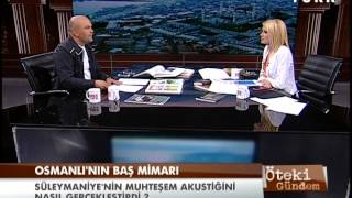 Öteki Gündem  3 Mayıs 2013  Mimar Sinan  24 [upl. by Ahseekat]