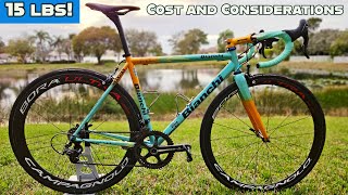 Building a 15 Pound Steel Frame Bike Costs and Considerations [upl. by Ellissa]