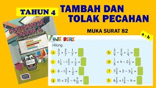 tahun 4  ms 82  tambah dan tolak pecahan  a  h  matematik tahun 4 [upl. by Leanor489]