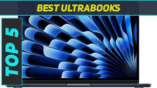 Top 5 Best Ultrabooks in 2024 [upl. by Florinda]