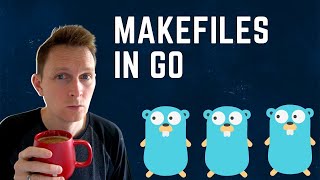 Makefiles For Golang Projects  Save Time And Build Faster [upl. by Nereen165]