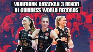 VAKIFBANK CATATKAN 3 REKOR DUNIA ‼️ [upl. by Pearl745]