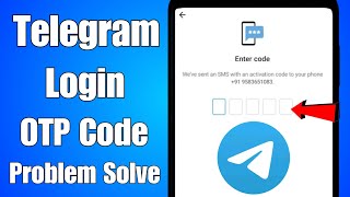 Telegram login problem  telegram verification OTP code not working loading problem 2024 [upl. by Penoyer]