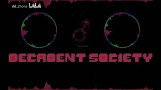 【Decadent Society】【d♂h24】 ♂SENTENCE♂ [upl. by Icaj]