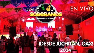 Los Soberanos 2024  ¡En Vivo desde en Salón Reforma PARTE 4 LO MÁS NUEVO 4K HQ [upl. by Hillhouse176]