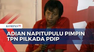 Jadi Ketua TPN Pilkada PDIP Adian Napitupulu Ingatkan Aparatur Negara Netral [upl. by Uta]