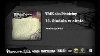 TMK aka Piekielny  RIce  12 Siadała w oknie  KILKA KARTEK LP [upl. by Enneles953]