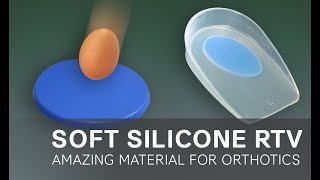 Amazing Soft Silicone RTV for Orthotics [upl. by Anaujahs]