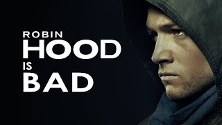 Robin Hood 2018 Is Bad – My Review And Critic Roundup Of The Movie [upl. by Bowes]