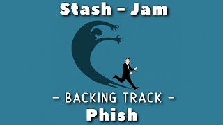 Stash Jam » Backing Track » Phish [upl. by Orlan765]