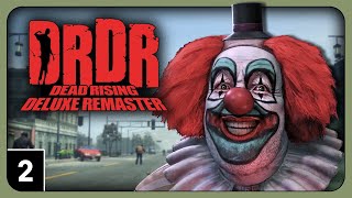 Lets Play DRDR  Dead Rising Deluxe Remaster Gameplay part 2  FOLLOW ME [upl. by Dasi]