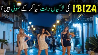 Spain Ky Gunahon ka Shahar  ibiza spain nightlife  ibiza history documentary [upl. by Price]