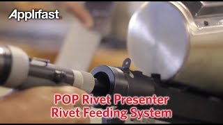 Applifast – POP Rivet Presenter  Rivet Feeding System [upl. by Sesylu793]