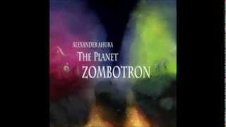 The Planet Zombotron [upl. by Eibba]