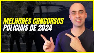 10 Melhores Concursos Policiais 2024 [upl. by Older]