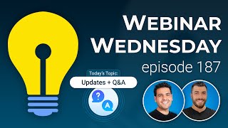 Updates  QampA 💬 Membership Tips  Webinar Wednesday 187 [upl. by Sana461]