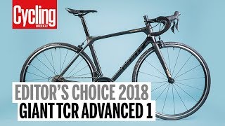 Giant TCR Advanced 1  Editors Choice 2018  Cycling Weekly [upl. by Khalsa]