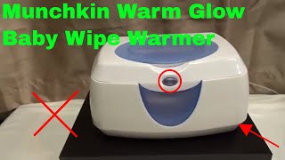 ✅ How To Use Munchkin Warm Glow Baby Wipe Warmer Review [upl. by Svoboda]