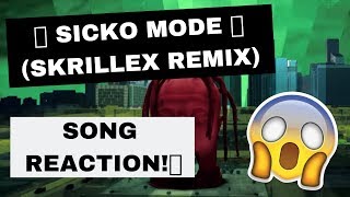 🔥Sicko Mode SKRILLEX REMIX Reaction🔥001 [upl. by Imefulo]