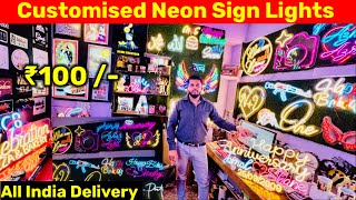 Cheapest Customised Neon Light amp Name Plates Sign Boards  Neon Light Wholesale Market in Delhi [upl. by Tdnerb]