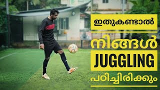 Juggling Detailed Tutorial മലയാളം [upl. by Nabi156]