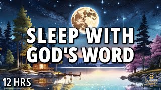 Sleep with Gods Word and find peace  Bible verses to sleep  12 HRS [upl. by Onitram42]