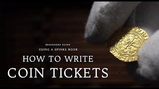 Hammered Coins  How To Write Coin Tickets Using a Spinks Book  Beginners Guide [upl. by Hekker]