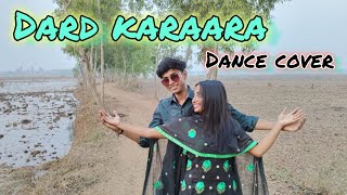 Dard karaara ❤‍🔥 dance cover by Khokon ❤ Rupsa❤ dance youtube [upl. by Aleen]