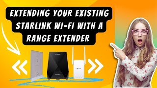 Extending your Existing Starlink Wi Fi with a Range Extender [upl. by Bobseine]