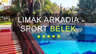 LIMAK ARKADIA SPORT RESORT HOTEL BELEK TURKEY [upl. by Lohrman]