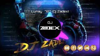 84 BPM Dj Zadex  Lunay – 787 Remix [upl. by Rosemary748]