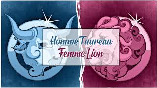 Homme Taureau ♉ Femme Lion ♌  Compatibilité Amoureuse [upl. by Vladamar]