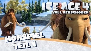 Ice Age 4  Das Original Hörspiel zum Kinofilm Teil 1 [upl. by Sitoiyanap]