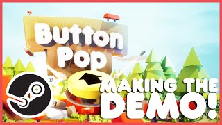 Creating a Demo for my First Game Button Pop  Devlog 06 [upl. by Ainocal]