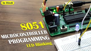 8051 Microcontroller Programming in C LED Blinking  Simulation with Keil and Proteus in Hindi [upl. by Lebasi]